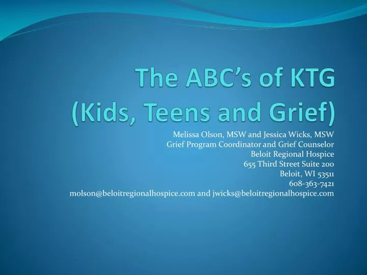 the abc s of ktg kids teens and grief