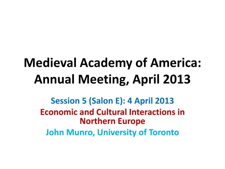 medieval academy of america annual meeting april 2013