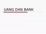 UANG DAN BANK - slide 1