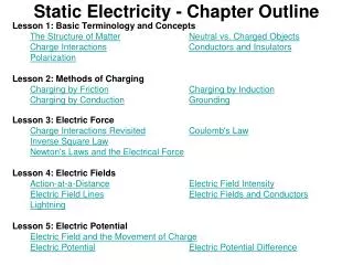 Static Electricity - Chapter Outline