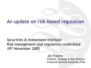 An update on risk-based regulation