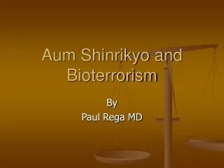 Aum Shinrikyo and Bioterrorism