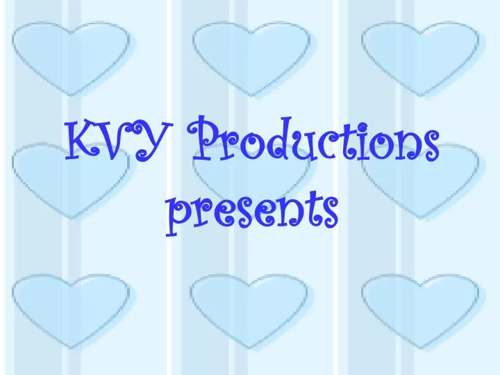 kvy productions presents