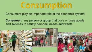 Consumption