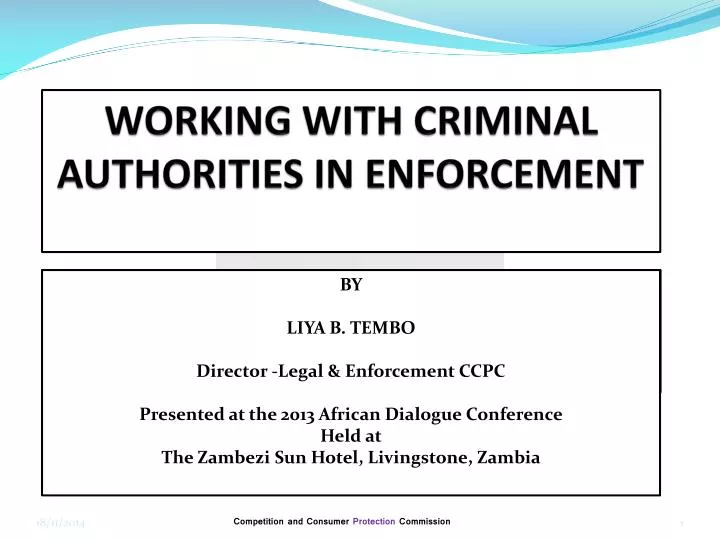 working with criminal authorities in enforcement
