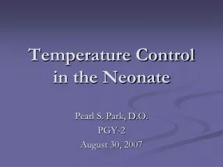 Temperature Control in the Neonate