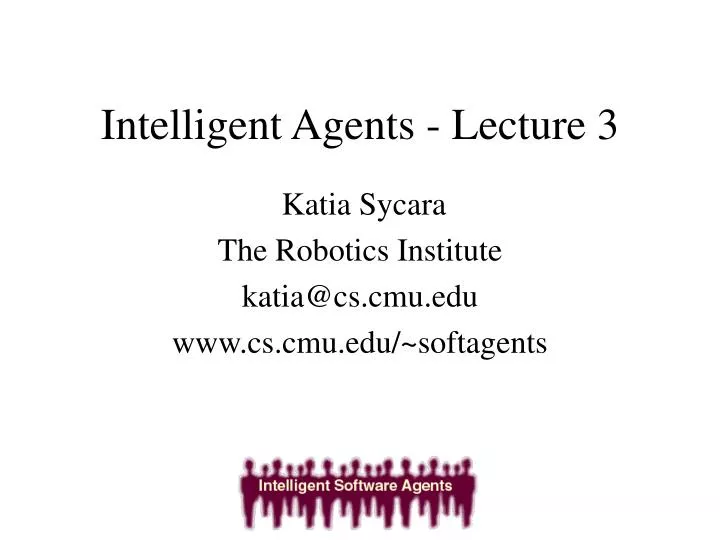 intelligent agents lecture 3