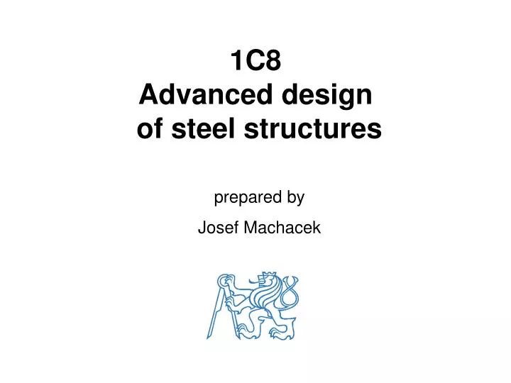 1c8 advanced design of steel structures