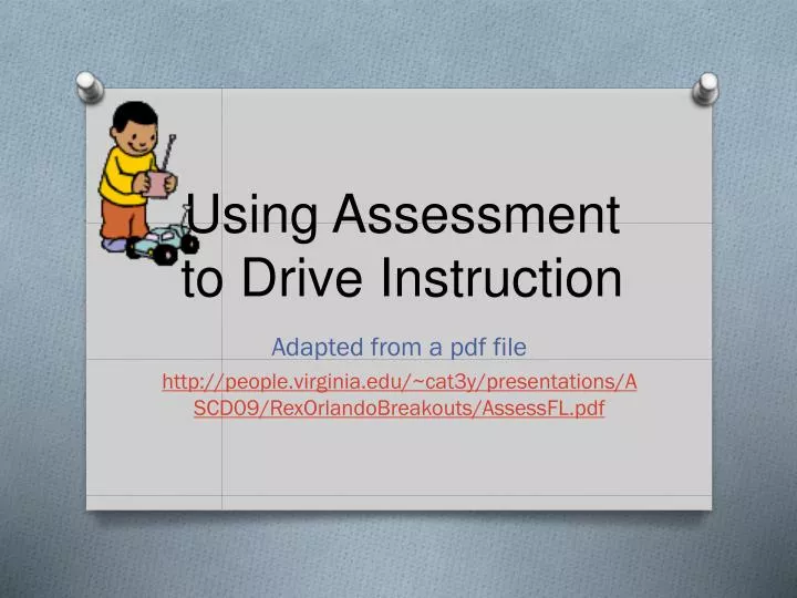 using assessment to drive instruction