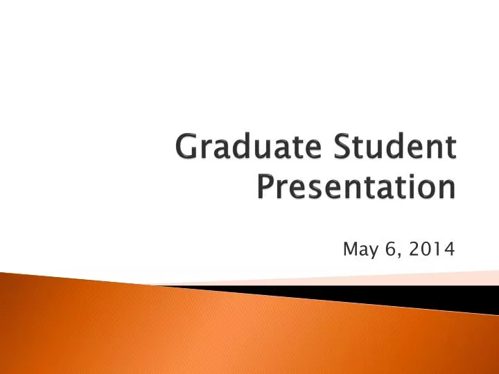 graduate student presentation