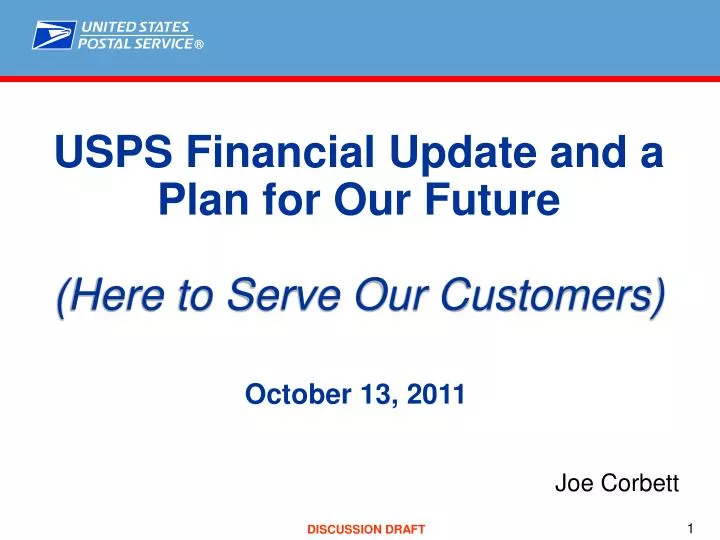 usps financial update and a plan for our future here to serve our customers