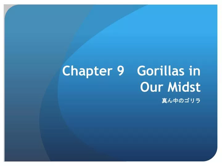 chapter 9 gorillas in our midst
