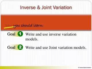 Inverse &amp; Joint Variation
