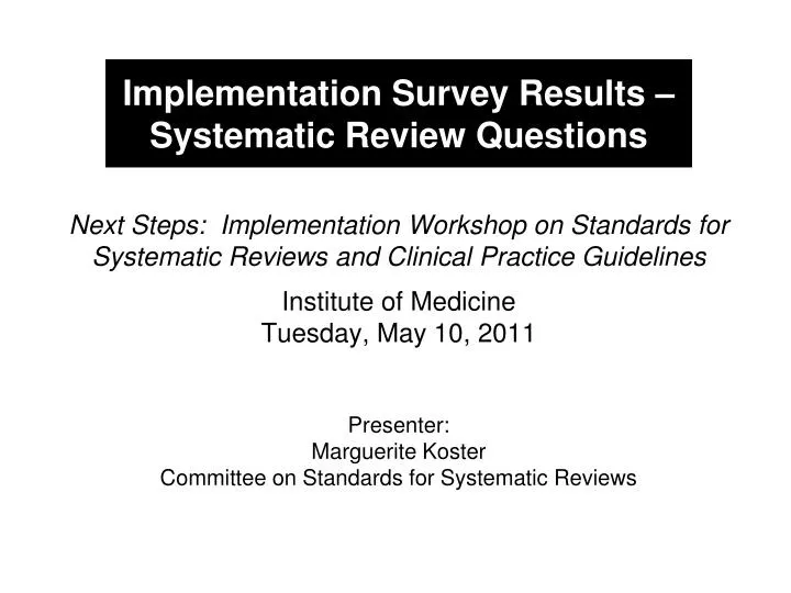 implementation survey results systematic review questions