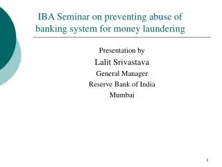 IBA Seminar on preventing abuse of banking system for money laundering