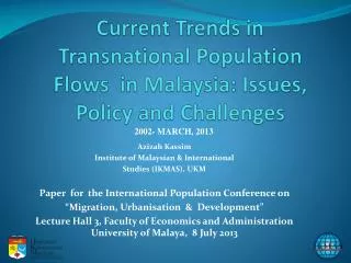 Current Trends in Transnational Population Flows in Malaysia: Issues, Policy and Challenges