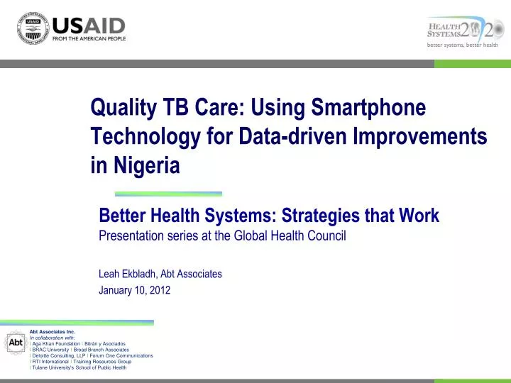 quality tb care using smartphone technology for data driven improvements in nigeria