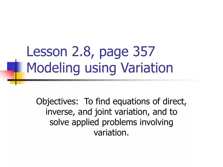 lesson 2 8 page 357 modeling using variation