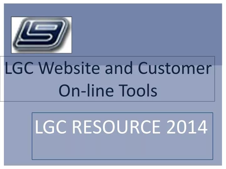 lgc website and customer on line tools