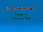 Bridge for Beginners - slide 1