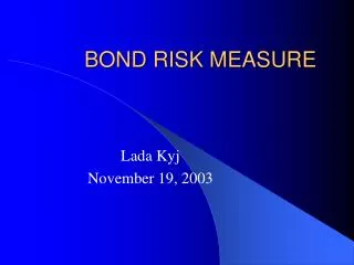 BOND RISK MEASURE