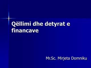 q llimi dhe detyrat e financave