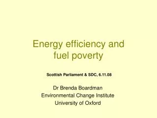 Energy efficiency and fuel poverty