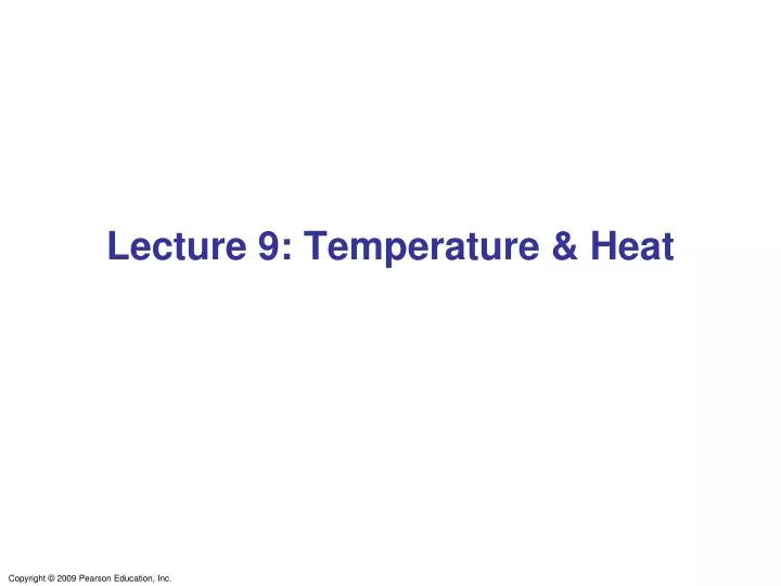 lecture 9 temperature heat