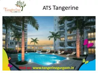 ATS Tangerine Gurgaon