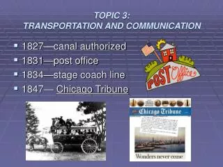 TOPIC 3: TRANSPORTATION AND COMMUNICATION