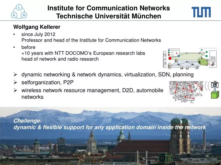 institute for communication networks technische universit t m nchen