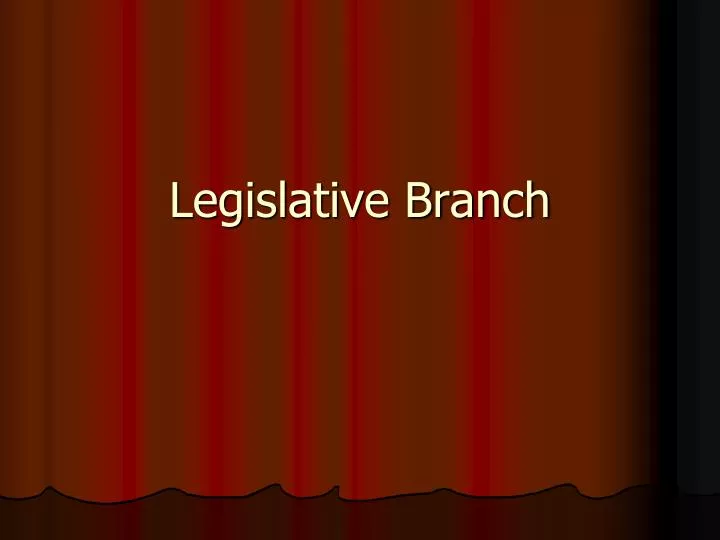 legislative branch