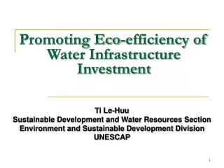 Promoting Eco-efficiency of Water Infrastructure Investment