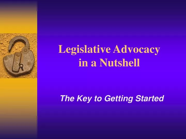 legislative advocacy in a nutshell