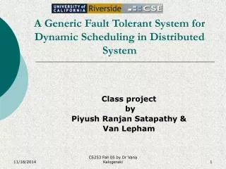 A Generic Fault Tolerant System for Dynamic Scheduling in Distributed System