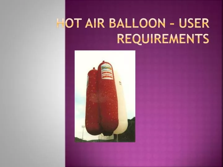 hot air balloon user requirements
