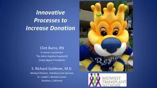 Innovative Processes to Increase Donation