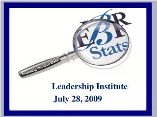Leadership Institute July 28, 2009