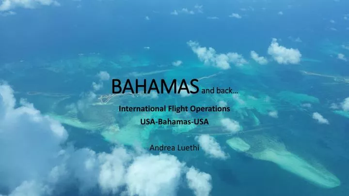 bahamas and back