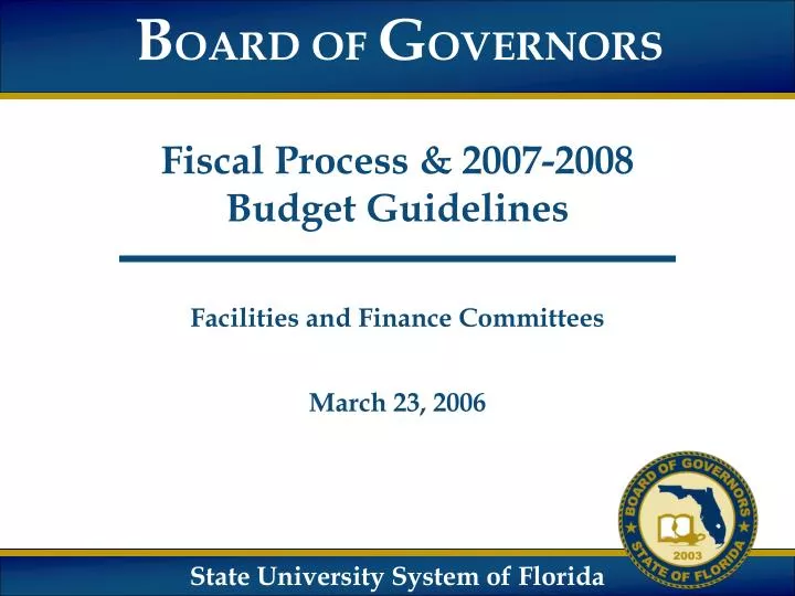 fiscal process 2007 2008 budget guidelines