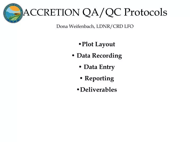 accretion qa qc protocols dona weifenbach ldnr crd lfo