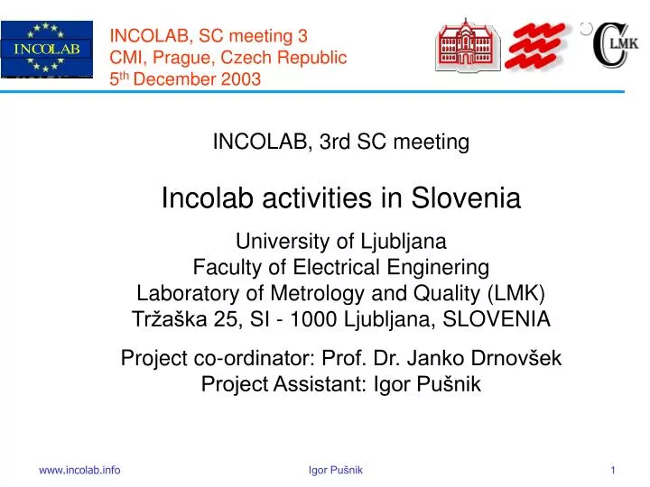 incolab sc meeting 3 cmi prague czech republic 5 th december 2003