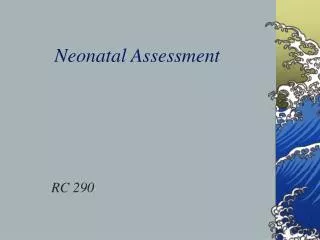 Neonatal Assessment