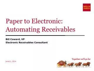 Paper to Electronic: Automating Receivables