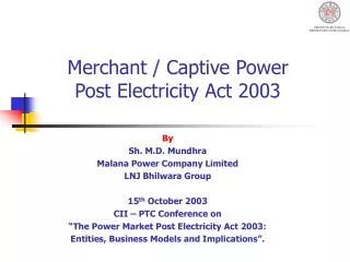 Merchant / Captive Power Post Electricity Act 2003