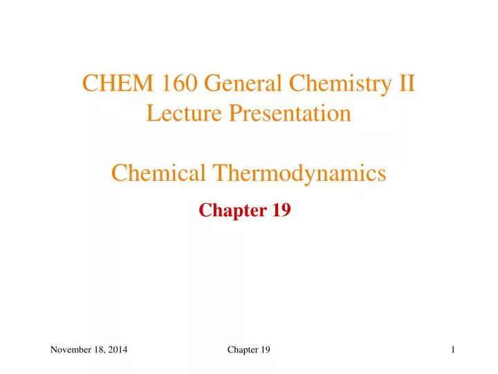 chem 160 general chemistry ii lecture presentation chemical thermodynamics