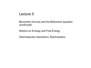 Lecture 5 Barometric formula and the Boltzmann equation (continued)