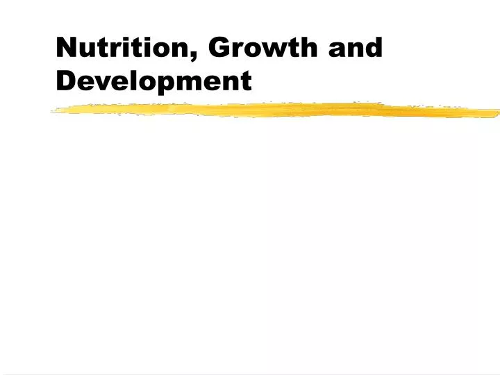 nutrition growth and development