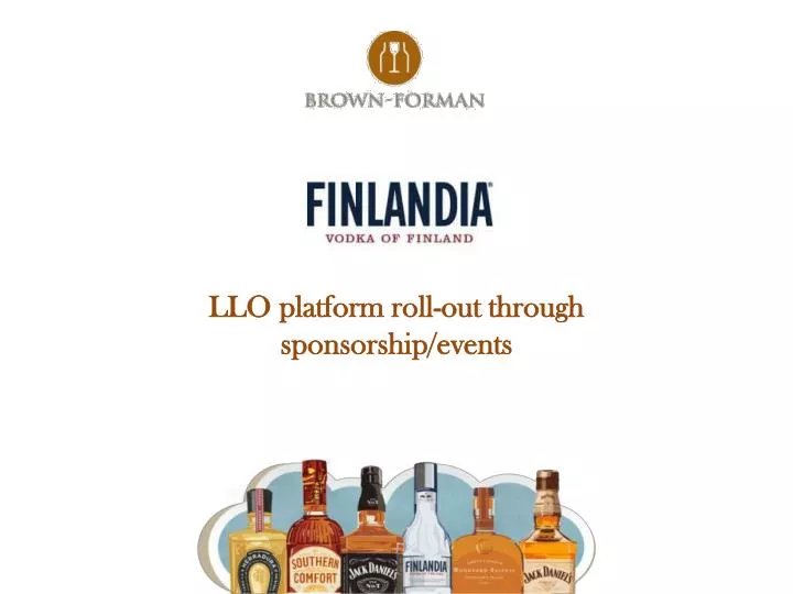 llo platform roll out through sponsorship events