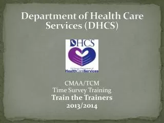 Department of Health Care Services (DHCS )